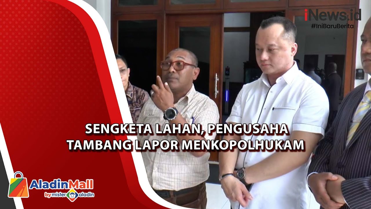 Kronologi Pengusaha Tambang Lapor Menkopolhukam Terkait Sengketa Lahan di Luwu Timur